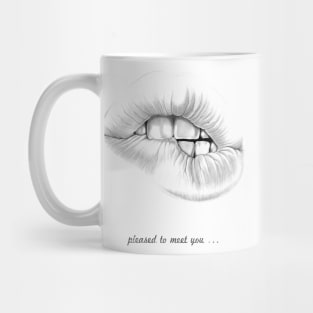 pleased to meet you Mug